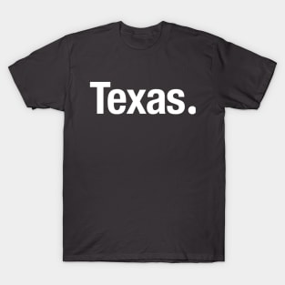 Texas. T-Shirt